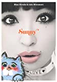 Ｓｕｎｎｙ ～ RISA HIRAKO ＆ ADO MIZUMORI ～