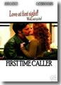 『ファーストタイム・コーラー(FirstTimeCaller)』