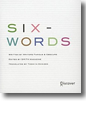 『SIX-WORDS たった6語の物語』